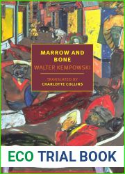 Marrow and Bone