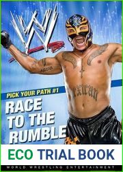 Race to the Rumble (WWE Pick Your Path, #1)