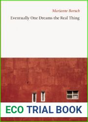 Eventually One Dreams the Real Thing