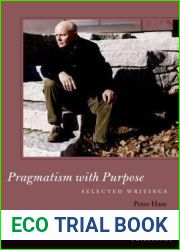 Pragmatism with Purpose: Selected Writings (American Philosophy)