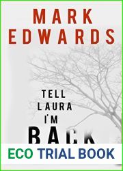 Tell Laura I|m Back