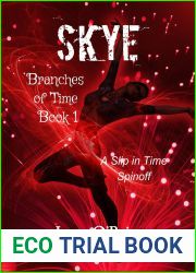 Skye (Branches of Time Book 1)