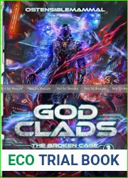 Godclads: The Broken Cage: A Progression Fantasy Epic (Godclads Book 1)