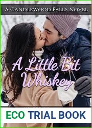 A Little Bit Whiskey (The River Winery Book 6)
