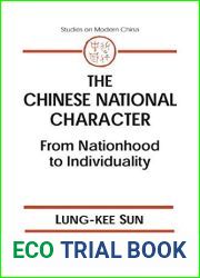 The Chinese National Character: From Nationhood to Individuality (Studies on Modern China) by Warren Sun (2002-06-02)