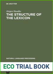 The Structure of the Lexicon
