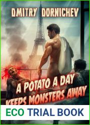 A Potato A Day Keeps Monsters Away (A Shelter in Spacetime Book 1): A LitRPG Apocalypse Series