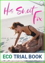 His Sweet Fix (Love at the Beach #3)