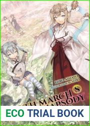 Death March to the Parallel World Rhapsody, (Light Novel) Vol. 8