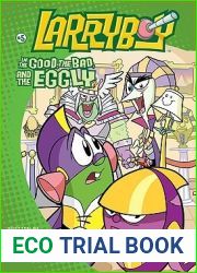Larryboy in the Good, the Bad, and the Eggly (LarryBoy #5)