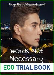 Words Not Necessary: A Magic Users of Greenford Spin Off short