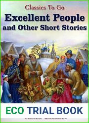 Excellent People and Other Short Stories (Classics To Go)