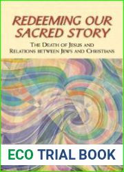 Redeeming Our Sacred Story
