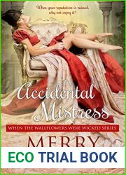 The Accidental Mistress (When the Wallflowers Were Wicked, #1)