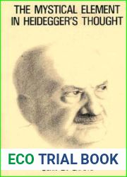 The Mystical Element in Heidegger|s Thought