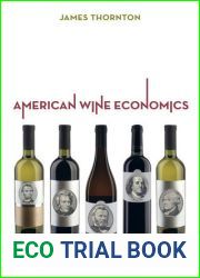 American Wine Economics: An Exploration of the U.S. Wine Industry