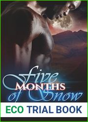 Five Months of Snow