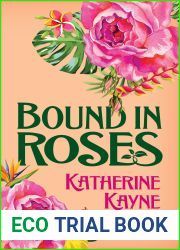 Bound in Roses (Hawaiian Ladies| Riding Society #2)