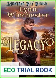 Legacy (Montana Sky Kindle World; Dry Bayou Legacy #1)