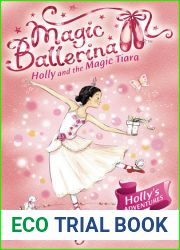 Holly and the Magic Tiara (Magic Ballerina, #15)