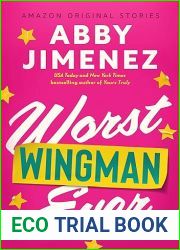 Worst Wingman Ever (The Improbable Meet-Cute)