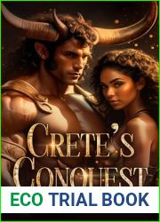 Crete|s Conquest: Beastly Temptations: STEAMy Babes and Mythical Monsters Romance (Book One)