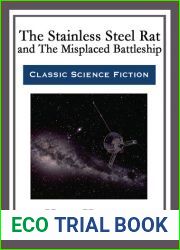 The Stainless Steel Rat and The Misplaced Battleship