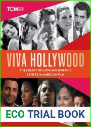Viva Hollywood: The Legacy of Latin and Hispanic Artists in American Film (Turner Classic Movies)
