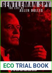 Gentleman Spy: The Life of Allen Dulles