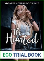 The Hunted (Addalee Ackers #1)