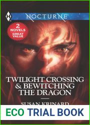 Twilight Crossing and Bewitching the Dragon