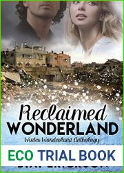 Reclaimed Wonderland: Winter Wonderland Anthology (A Reclaimed Novella Book 1)