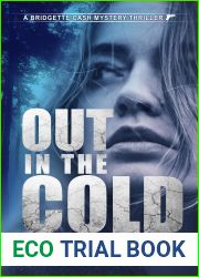 Out In The Cold (Bridgette Cash Mystery Thriller Book 5)