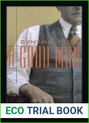 A Good Man: A Novel