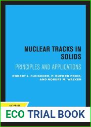 Nuclear tracks in solids: Principles and applications