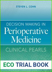 Decision Making in Perioperative Medicine: Clinical Pearls