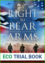 A Right to Bear Arms: Love, Betrayal and the Shadows of War