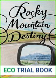 Rocky Mountain Destiny: A Contemporary Faith Love Story (Rocky Mountain Angels Book 4)