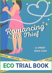 Romancing the Thief: A Sweet Rom Com