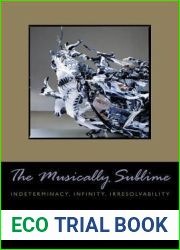 Musically Sublime: Indeterminacy, Infinity, Irresolvability
