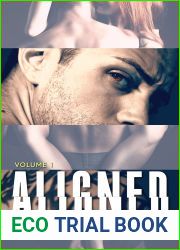 Aligned: Volume 1 (Aligned, #1)