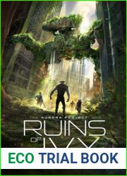 Ruins Of Ivy: The Aurora Project Book One