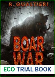 Boar War: A Cryptid Thriller (Tales of the Crypto-Hunter)