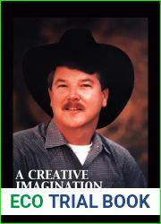 A Creative Imagination: Poetry by Duane Morgan