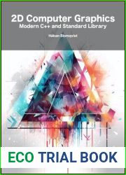 2D Computer Graphics in Modern C++