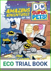 The Ice Cream Caper (Amazing Adventures of the Dc Super-pets)