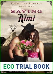 Saving Kimi (Forbidden Romance, #4)