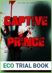 Captive Prince: First Generation (Age Of Chaos, #2)