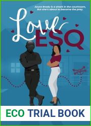 Love Esq. : An Enemies-to-Lovers Steamy Romance (Love and Other Jobs Book 3)