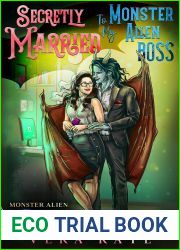 Secretly Married To My Monster Alien Boss : Monster Alien Billionaire Boss Series